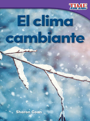 cover image of El clima cambiante (Changing Weather)